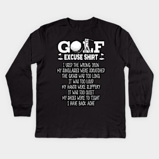 Golf Excuse Shirt Kids Long Sleeve T-Shirt